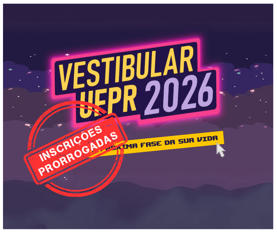 UFPR 2026: Inscries prorrogadas!